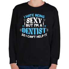 PRINTFASHION I'm a dentist - Gyerek pulóver - Fekete