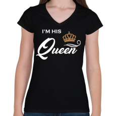 PRINTFASHION I'M HIS QUEEN - Női V-nyakú póló - Fekete