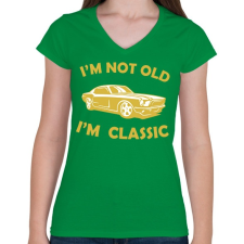 PRINTFASHION I'm not old - Női V-nyakú póló - Zöld női póló