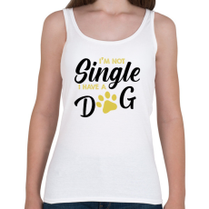 PRINTFASHION I'm not single- I have a dog - Női atléta - Fehér