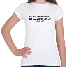 PRINTFASHION I'm not superstitious - BLACK - Női póló - Fehér