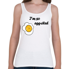 PRINTFASHION I'm so egg-cited - Női atléta - Fehér női trikó