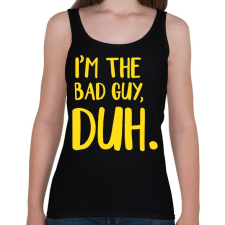 PRINTFASHION I'm the bad - Női atléta - Fekete női trikó