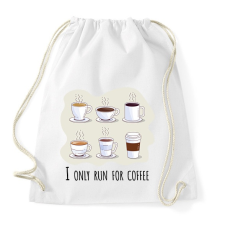 PRINTFASHION I only run for caffee - Sportzsák, Tornazsák - Fehér tornazsák