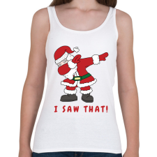 PRINTFASHION I saw that - vicces Mikulás  - Női atléta - Fehér női trikó