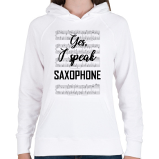 PRINTFASHION I speak saxophone - Női kapucnis pulóver - Fehér