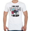 PRINTFASHION I will sleep - Férfi póló - Fehér