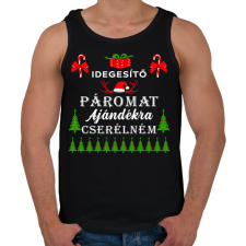 PRINTFASHION Idegesítő páromat ajándékra cserélném - Férfi atléta - Fekete atléta, trikó