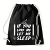 PRINTFASHION If you love me - Sportzsák, Tornazsák - Fekete