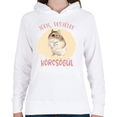 PRINTFASHION Igen, beszélek hörcsögül - Női kapucnis pulóver - Fehér