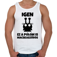 PRINTFASHION Igen, ez a pólóm is macskaszőrös - Férfi atléta - Fehér atléta, trikó