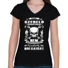 PRINTFASHION Igen szerelő vagyok. Nem, nem fogom ingyen megjavítani a szaros dolgaidat! - Női V-nyakú póló - Fekete