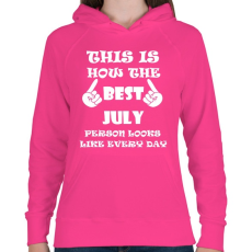 PRINTFASHION Így néz ki a legjobb júliusi születésű személy minden nap - Női kapucnis pulóver - Fukszia