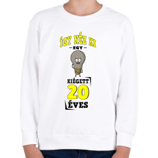 PRINTFASHION igy néz ki egy kiégett 20 éves - Gyerek pulóver - Fehér