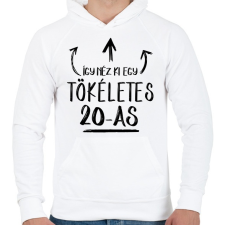 PRINTFASHION Így néz ki egy tökéletes 20-as - Férfi kapucnis pulóver - Fehér férfi pulóver, kardigán