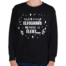 PRINTFASHION Illyés Gyula - Milyen hamar... (fehér) - Gyerek pulóver - Fekete gyerek pulóver, kardigán