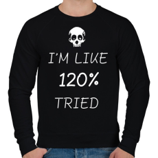 PRINTFASHION IM LIKE 120% TRIED - Férfi pulóver - Fekete