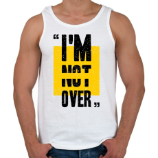 PRINTFASHION Im not over - Férfi atléta - Fehér