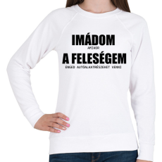 PRINTFASHION Imádom a feleségem - autó - Női pulóver - Fehér