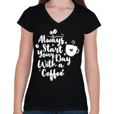 PRINTFASHION Indítsd a napod kávéval - Női V-nyakú póló - Fekete női póló