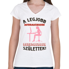 PRINTFASHION Informatikus nő szülinapja december - Női V-nyakú póló - Fehér