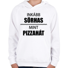 PRINTFASHION Inkább sörhas, mint pizzahát - Gyerek kapucnis pulóver - Fehér gyerek pulóver, kardigán
