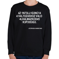PRINTFASHION Intelligencia - Stephen Hawking - Gyerek pulóver - Fekete