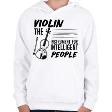 PRINTFASHION Intelligens emberek hangszere - Hegedű - Gyerek kapucnis pulóver - Fehér gyerek pulóver, kardigán