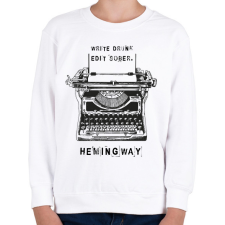 PRINTFASHION Írj részegen, szerkessz józanul - Hamingway - Gyerek pulóver - Fehér gyerek pulóver, kardigán
