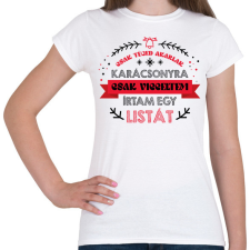 PRINTFASHION Írtam egy listát - Női póló - Fehér női póló