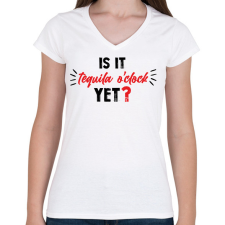 PRINTFASHION Is it tequila o'clock yet? - Női V-nyakú póló - Fehér női póló
