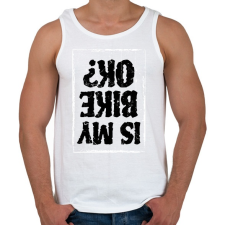 PRINTFASHION Is my bike ok? - Férfi atléta - Fehér atléta, trikó