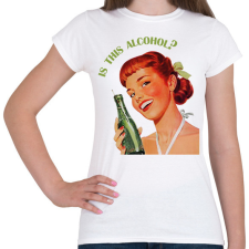 PRINTFASHION Is this alcohol?  - Női póló - Fehér női póló