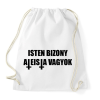 PRINTFASHION Isten bizony ateista vagyok! - Sportzsák, Tornazsák - Fehér