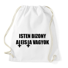 PRINTFASHION Isten bizony ateista vagyok! - Sportzsák, Tornazsák - Fehér tornazsák