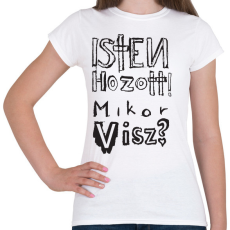 PRINTFASHION isten hozott_b - Női póló - Fehér