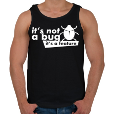 PRINTFASHION It's not a bug, It's a feature - Férfi atléta - Fekete