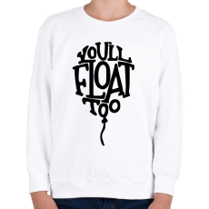 PRINTFASHION IT - You'll float too - Gyerek pulóver - Fehér