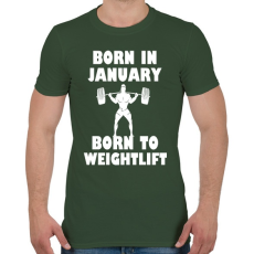PRINTFASHION Januárban születve - súlyemelésre születve - Férfi póló - Katonazöld
