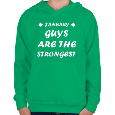 PRINTFASHION Januári férfiak a legerősebbek - Gyerek kapucnis pulóver - Zöld