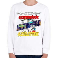 PRINTFASHION Januári szuperhős - Gyerek pulóver - Fehér