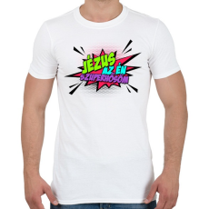 PRINTFASHION Jézus az én Szuperhősöm! - Férfi póló - Fehér