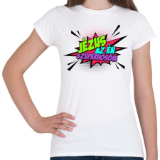 PRINTFASHION Jézus az én Szuperhősöm! - Női póló - Fehér női póló