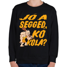 PRINTFASHION Jó a segged, kő kóla? - Gyerek pulóver - Fekete