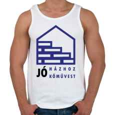 PRINTFASHION Jó házhoz - Jó kőművest - Férfi atléta - Fehér