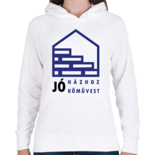 PRINTFASHION Jó házhoz - Jó kőművest - Női kapucnis pulóver - Fehér női pulóver, kardigán
