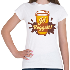 PRINTFASHION Jó reggelt kávé - Női póló - Fehér