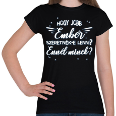 PRINTFASHION Jobb ember - Női póló - Fekete