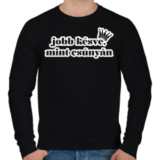 PRINTFASHION Jobb késve, mint csúnyán - Férfi pulóver - Fekete