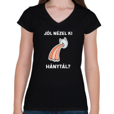 PRINTFASHION Jól nézel ki, hánytál - Női V-nyakú póló - Fekete női póló